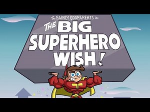 The Big Superhero Wish (2/2)