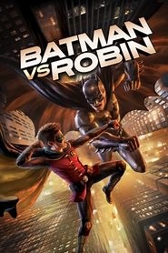 Batman vs. Robin (2015) - AZ Movies