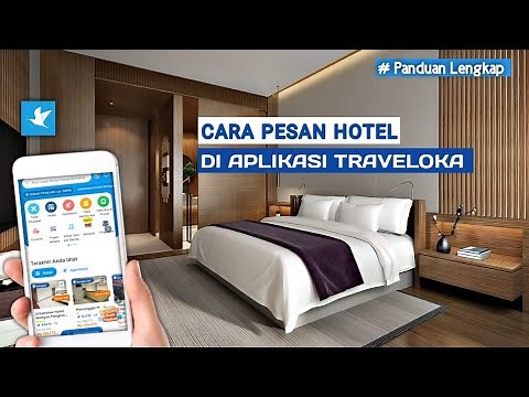 CARA PESAN HOTEL DI APLIKASI TRAVELOKA | Booking Kamar Hotel di Traveloka