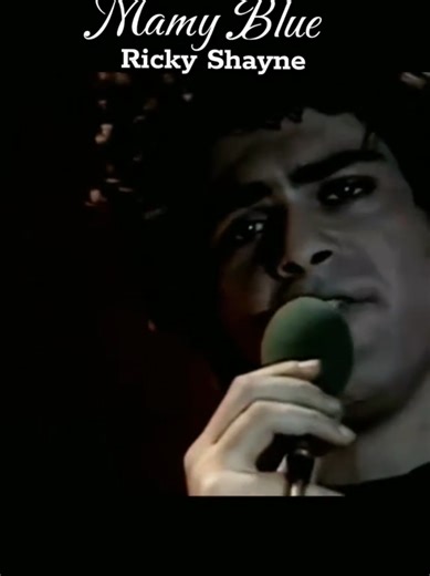 Mamy Blue Ricky Shayne Great popular international succès #song #musica #mamyblue #popular #loveyou