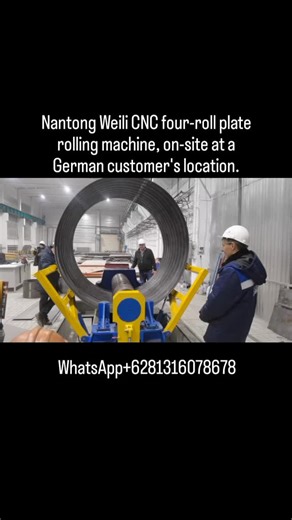 Nantong Weili CNC four-roll plate rolling machine, on-site at a German customer's location. WhatsApp 6281316078678 | Mesin Pembengkok Laser WeiLi