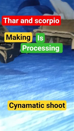 Thar and scorpio making is Processing . #experimentalphonk #diy#cynamatic shot#