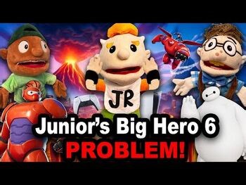 SML Movie- Junior's Big Hero 6 Problem!