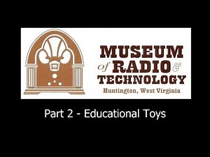 Museum of Radio and Technology Part 2 - Education
