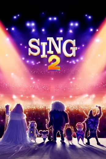 Stream Sing 2 (2021): Find it on Netflix, Prime Video, Hulu & more