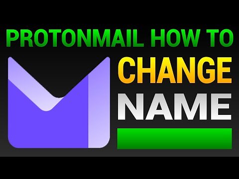 How To Change Name In Proton Mail - Change Display Name