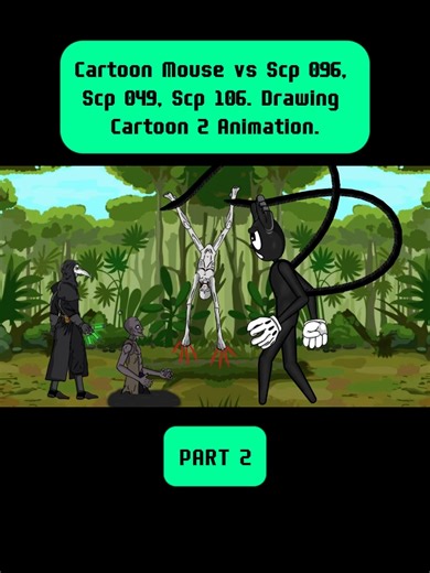 Cartoon Mouse vs Scp 096, Scp 049, Scp 106. Drawing Cartoon 2 Animation. 2 #cartoon #animation #Mouse