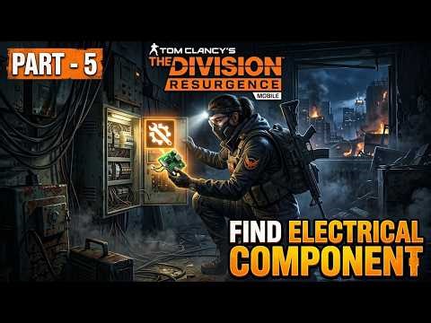 The Division Resurgence Mobile Gameplay Part - 5 Find Electrical Componet (Android & IOS)