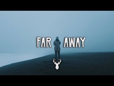 Far Away | Chill Out Mix