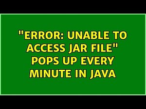 "Error: unable to access jar file" pops up every minute in Java