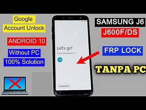 Samsung J6 Frp Bypass Android 10 Without Pc
