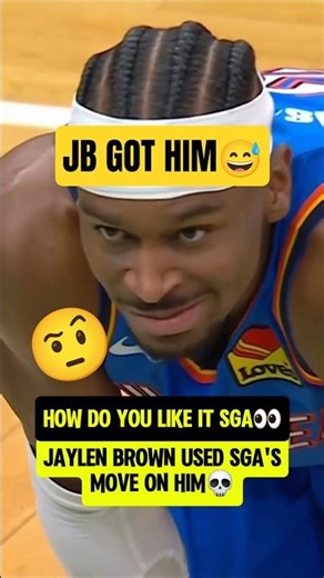 Jaylen Brown got SGA with his OWN MOVE💀