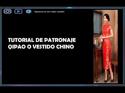 Tutorial de patronaje: Qipao Vestido chino