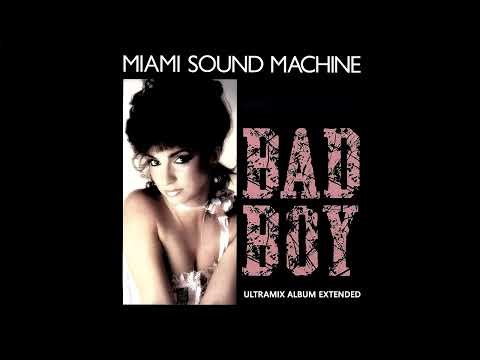 Miami Sound Machine Ft. Gloria Estefan - Bad Boy (Ultramix Nightshift Album Extended)