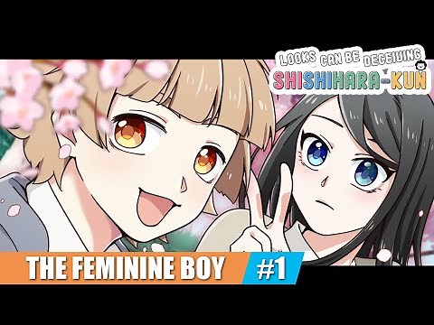 [Anime] Epidode 001: Shishihara, the feminine boy [Manga Dub]