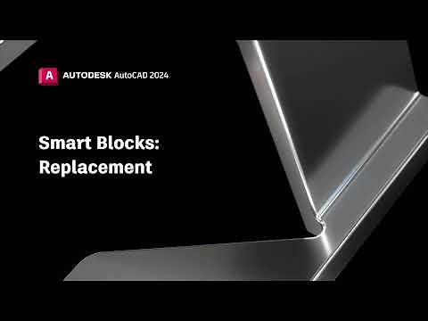 Introducing Smart Blocks: Replacement | AutoCAD 2024