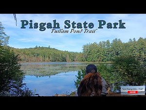 NH's Largest State Park (peaceful, wild) | Pisgah State Park