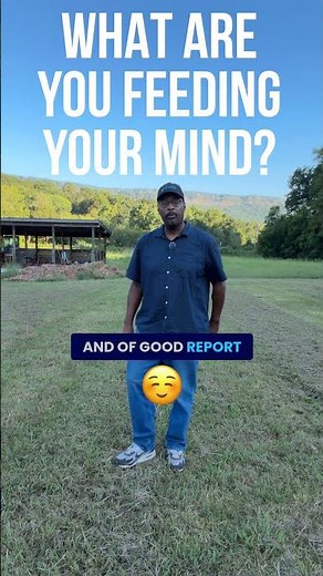 What Are You Feeding Your Mind? | Philippians 4:8