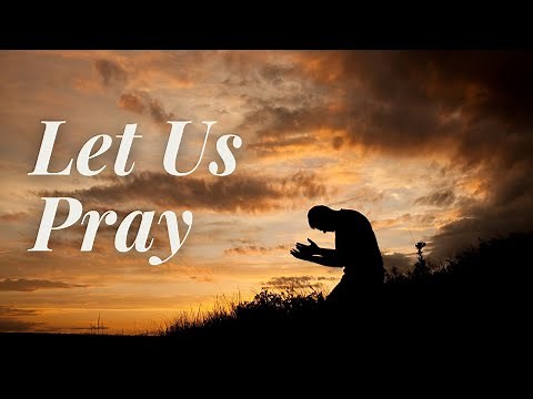 Let Us Pray