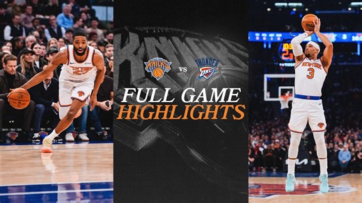 Full Game Highlights: New York Knicks vs Oklahoma City Thunder