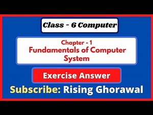 Computer Class 6 Chapter 1 Question Answer | Class 6 Computer Chapter 1 Exercise Solution | Educare