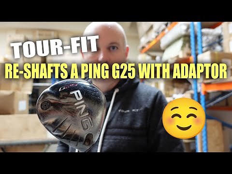 Reshafting a Ping G25 Driver with Tour Fit Graphite Shaft
