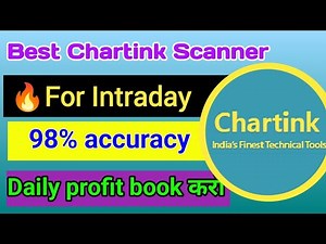 Best Intraday Chartink Scanner 98% Accuracy || Chartink Scanner For Intraday
