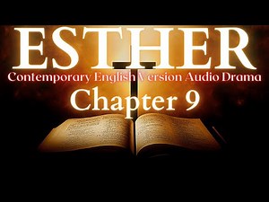 Esther Chapter 9 Contemporary English Audio Drama (CEV)