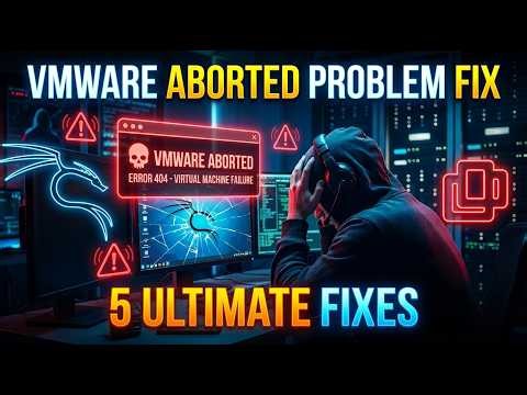 Fix VMware Aborted Error 2026 | 5 Ultimate Fixes in One Shot 🔥