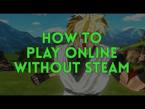 Dragon Ball Xenoverse How to play Online without Steam [TUNNGLE]