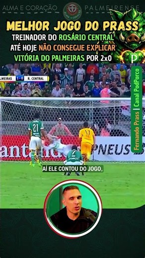 FERNANDO PRASS CHOOSES HIS BEST GAME FOR PALMEIRAS