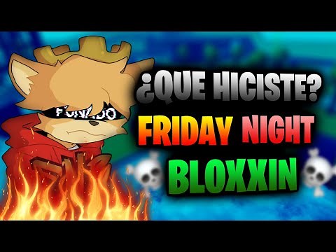EL FINAL DE FRIDAY NIGHT BLOXXIN...