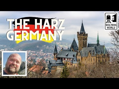 The Harz Mountains of Germany: The Loves & Hates of Hidden Germany
