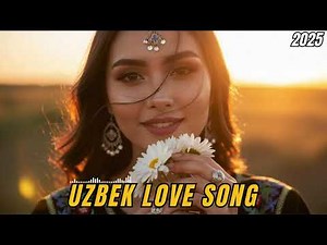 Лучшие Узбекские Песни 2025 🎶 Uzbek Music 2025 – Top Hits & New Songs Playlist