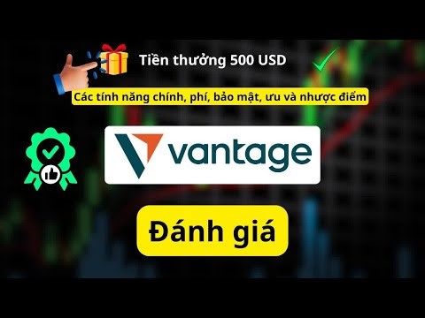 Vantage 2026: Đánh Giá Thực Tế — Có Nên Dùng & Mã Giới Thiệu