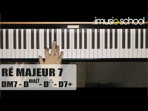 🎹 "RÉ MAJEUR 7 ET SES RENVERSEMENTS" Les principales positions d'accords au PIANO sur imusic-school