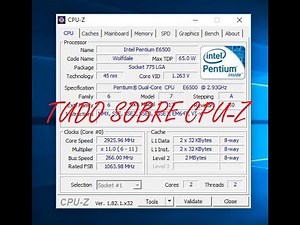 Como usar o CPU-Z para verificar o seu hardware.