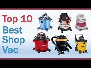 Shop Vac|| Top 10 Best Shop Vac 2020!! How to Choose a Shop Vac?