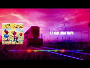 La Gallina Java - Noel Petro | Música Tropical | Cover Audio | del álbum: Pare En Petare