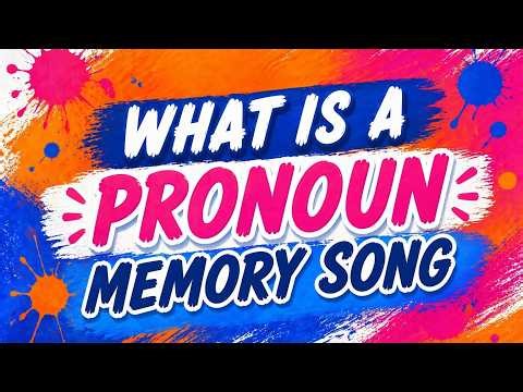 ♫ What is a Pronoun Memory Song! EASY! Classical Conversations, Cycle 2, Week 2, English