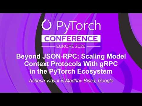 Beyond JSON-RPC: Scaling Model Context Protocols With gRPC in the Py... Ashesh Vidyut & Madhav Bissa
