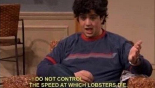 I Do Not Control the Speed at Which Lobsters Die | Know Your Meme