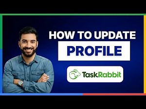 How to update profile on Taskrabbit[LATEST GUIDE]
