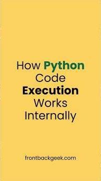How Python Execute Code Internally | Python Code Compilation | Bytecode