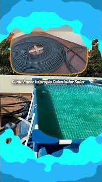 How to Make Your Own Solar Pool Heater