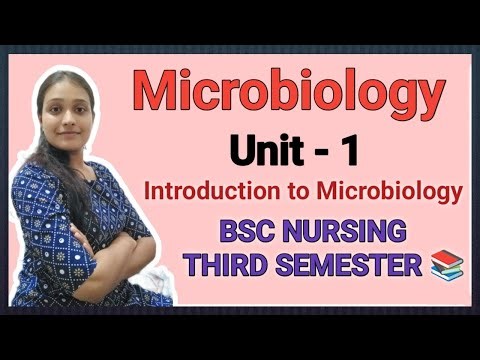 Unit - 1 in Microbiology 💥 BSC NURSING THIRD SEMESTER 📚