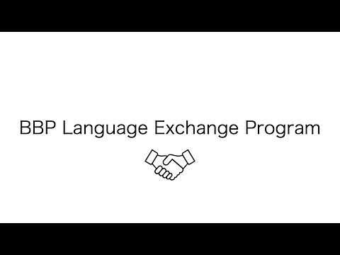 【プログラム紹介】BBP Language Exchange Program (LEP)