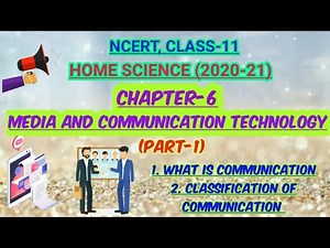 MEDIA AND COMMUNICATION TECHNOLOGY_(Part-1), CHAPTER-6, NCERT, CLASS-11, HOMESCIENCE, Achieve it
