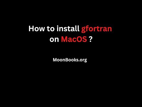 How to install gfortran on MacOS ?