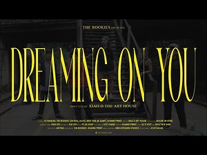 The Rookies - Dreaming On You [Official Music Video]